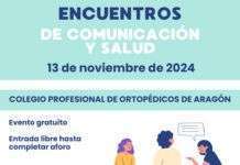 El ciclo ‘Encuentros de Comunicación y Salud’ aborda el trabajo de los profesionales ortopédicos de Aragón