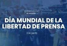 Periodistas de Aragón reivindica un periodismo valiente como pilar de la libertad, la justicia y la democracia