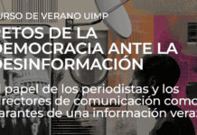 Dircom impulsa un curso de verano en la UIMP sobre los retos de la democracia ante la desinformación