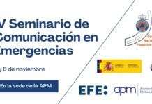La Dirección General de Protección Civil, la APM y la Agencia EFE convocan el IV Seminario de comunicación de emergencias para periodistas