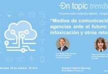 La IA en los medios de comunicación y las agencias protagoniza el regreso del ciclo de comunicación digital On Topic trends
