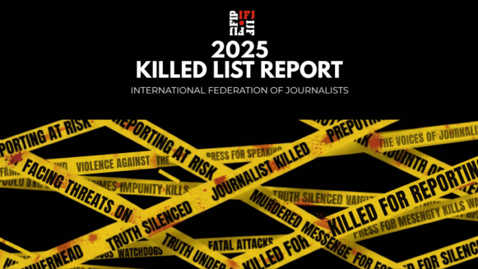 la-fip-publica-su-informe-anual-con-128-profesionales-de-los-medios-de-comunicacion-asesinadxs-en-2025-KqTX4iWniPjPRXgV